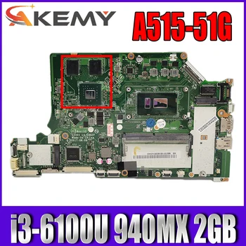 C5V01 LA-E892P plokštę ACER Nitro A515-51G A315-53G nešiojamojo kompiuterio pagrindinė plokštė CPU: I3-6100U 940MX 2GB Bandymo Gerai Mainboard