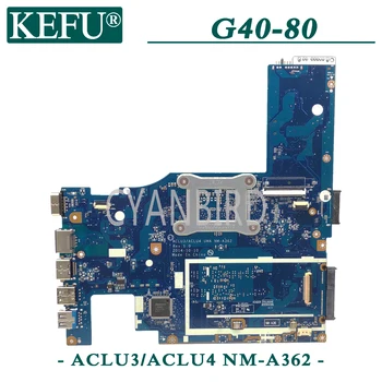 KEFU ACLU3/ACLU4 NM-A362 originalus mainboard Lenovo G40-80 (14 Colių) UMA G40-70 su I3-5005U Nešiojamas plokštė