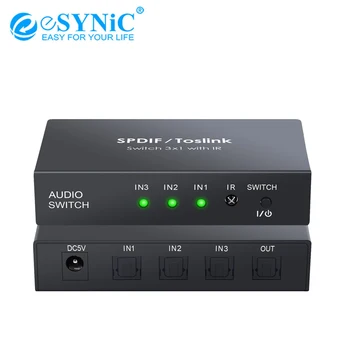 ESYNiC 3 Uosto Skaitmeninis Optinis Audio Switcher 3x1 Toslink Switcher SPDIF Toslink Jungiklio Langelį DAC Keitiklis Su infraraudonųjų SPINDULIŲ Nuotolinio Valdymo