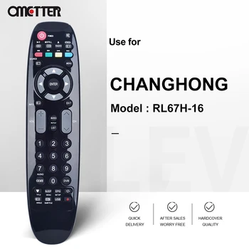 Tinka Changhong TV nuotolinio valdymo RL67H-16 LED40D1050 LED40D1050DV LED32C2000H LED28C2000DS LED28C2000S LED50C2